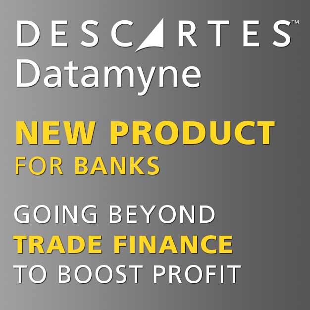 Global Trade Finance and Profit: Descartes Launches New Product for Banks